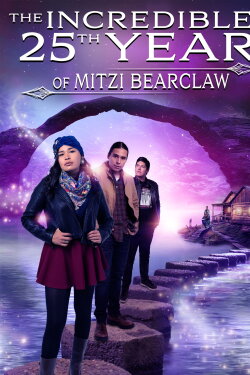 The Incredible 25th Year of Mitzi Bearclaw (2019) The Incredible 25th Year of Mitzi Bearclaw (2019)