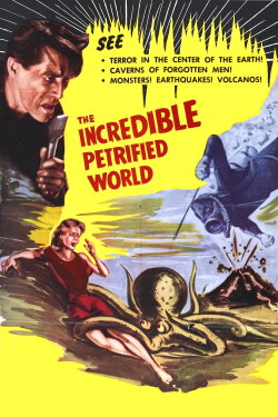 The Incredible Petrified World (1959) The Incredible Petrified World (1959)