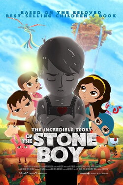 The Incredible Story of Stone Boy (2015) The Incredible Story of Stone Boy (2015)
