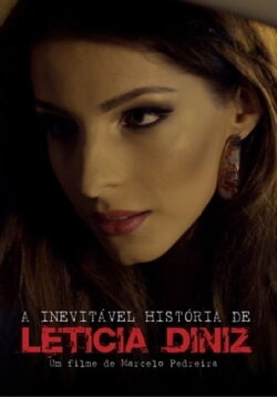 The Inevitable Story of Leticia Deniz (2012) The Inevitable Story of Leticia Deniz (2012)