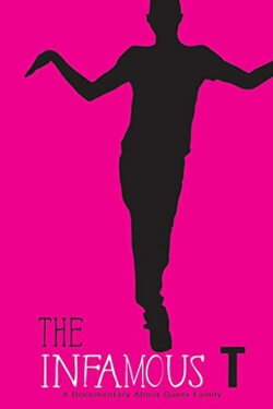 The Infamous T (2013)