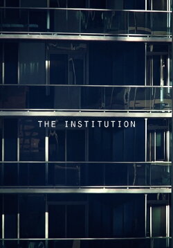 The Institution (2015)
