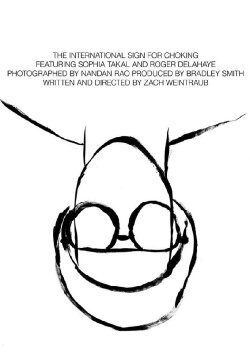 The International Sign for Choking (2012) The International Sign for Choking (2012)
