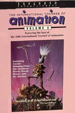 The International Tournee of Animation: Volume 6 (1993) The International Tournee of Animation: Volume 6 (1993)