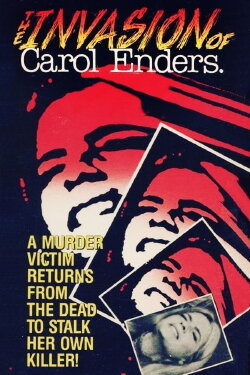The Invasion of Carol Enders (1974) The Invasion of Carol Enders (1974)