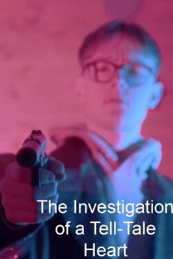 The Investigation of a Tell-Tale Heart (2024)