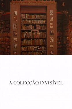 The Invisible Collection (2009) The Invisible Collection (2009)