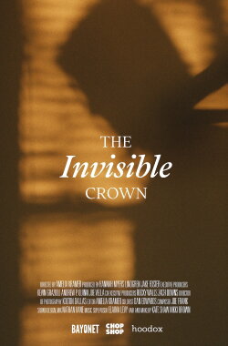The Invisible Crown (2024) The Invisible Crown (2024)