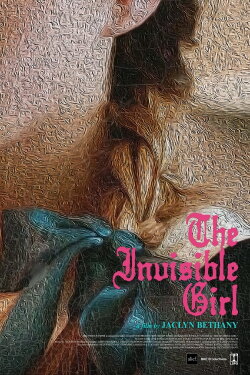 The Invisible Girl (2023) The Invisible Girl (2023)