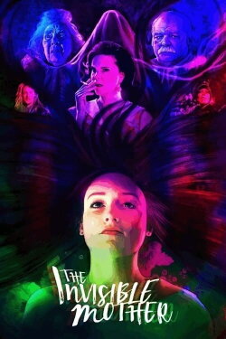 The Invisible Mother (2018)