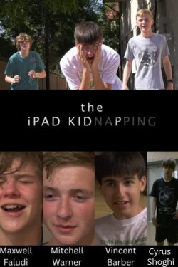 The Ipad Kidnapping (2022)