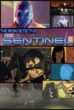 The Iron Detective: Sentinel (2017) The Iron Detective: Sentinel (2017)