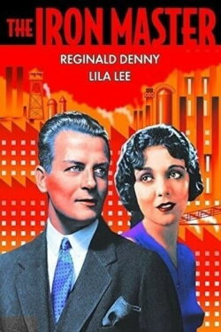 The Iron Master (1933) The Iron Master (1933)