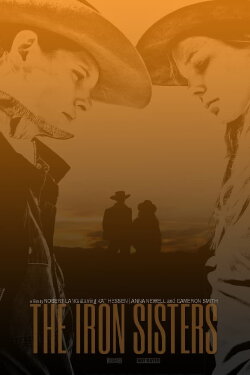 The Iron Sisters (2018) The Iron Sisters (2018)