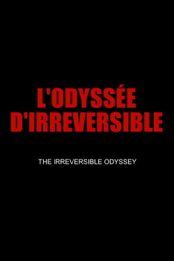 The Irreversible Odyssey (2019) The Irreversible Odyssey (2019)