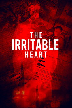The Irritable Heart (2024) The Irritable Heart (2024)