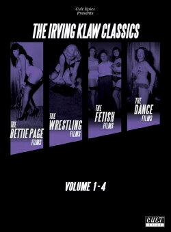 The Irving Klaw Classics (2006) The Irving Klaw Classics (2006)