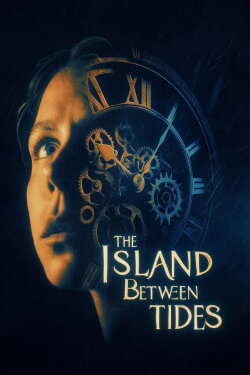 The Island Between Tides (2025) The Island Between Tides (2025)