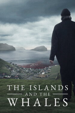 The Islands and the Whales (2016) The Islands and the Whales (2016)