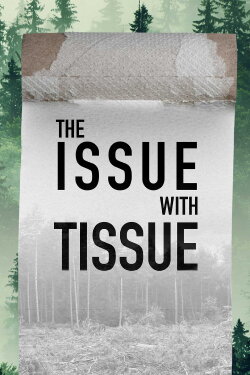 The Issue with Tissue: A Boreal Love Story (2023) The Issue with Tissue: A Boreal Love Story (2023)