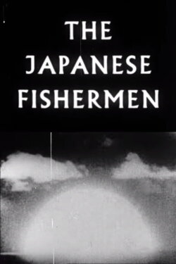The Japanese Fishermen (1954) The Japanese Fishermen (1954)