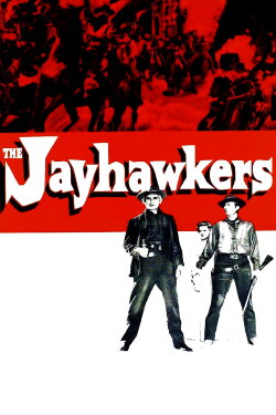 The Jayhawkers! (1959) The Jayhawkers! (1959)