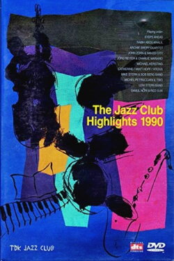 The Jazz Club highlights 1990 (2001) The Jazz Club highlights 1990 (2001)
