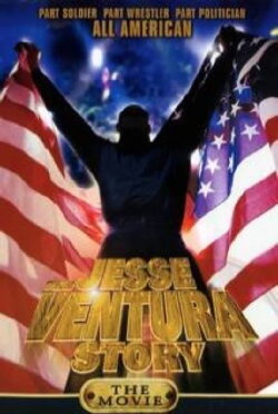 The Jesse Ventura Story (1999) The Jesse Ventura Story (1999)