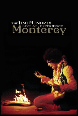 The Jimi Hendrix Experience: Live at Monterey (2007) The Jimi Hendrix Experience: Live at Monterey (2007)