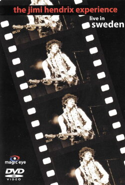 The Jimi Hendrix Experience: Live In Sweden (1969) The Jimi Hendrix Experience: Live In Sweden (1969)