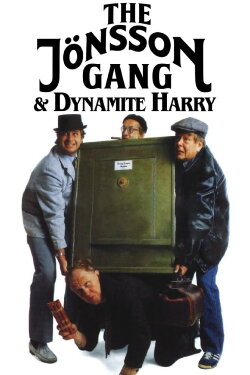 The Jönsson Gang & Dynamite Harry (1982) The Jönsson Gang & Dynamite Harry (1982)