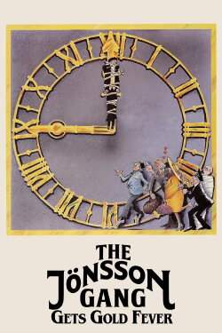 The Jönsson Gang Gets Gold Fever (1984) The Jönsson Gang Gets Gold Fever (1984)