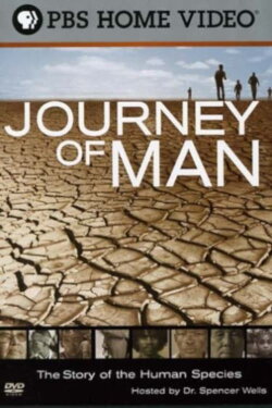 The Journey of Man: A Genetic Odyssey (2003) The Journey of Man: A Genetic Odyssey (2003)