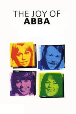 The Joy of ABBA (2013) The Joy of ABBA (2013)