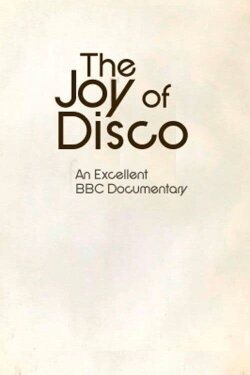 The Joy Of Disco (2012) The Joy Of Disco (2012)