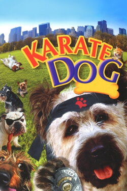 The Karate Dog (2006) The Karate Dog (2006)