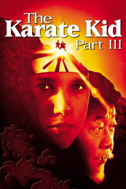 The Karate Kid Part III (1989) The Karate Kid Part III (1989)