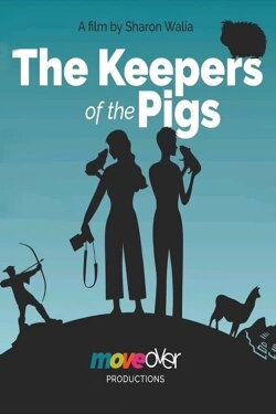 The Keepers of the Pigs (2023) The Keepers of the Pigs (2023)
