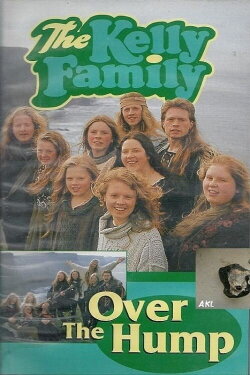 The Kelly Family - Over The Hump (1994) The Kelly Family - Over The Hump (1994)