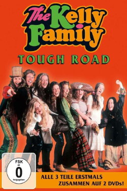 The Kelly Family - Tough Road (1995) The Kelly Family - Tough Road (1995)