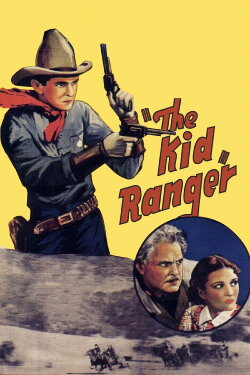 The Kid Ranger (1936) The Kid Ranger (1936)