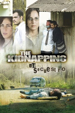 The Kidnapping (2007) The Kidnapping (2007)
