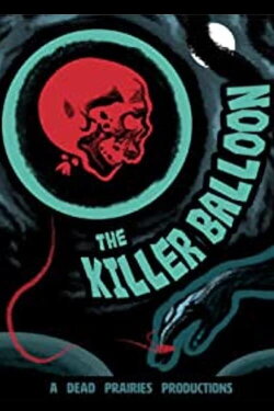 The Killer Balloon (2022) The Killer Balloon (2022)