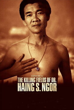 The Killing Fields of Dr. Haing S. Ngor (2015) The Killing Fields of Dr. Haing S. Ngor (2015)