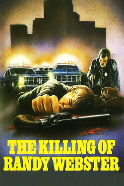 The Killing of Randy Webster (1981) The Killing of Randy Webster (1981)