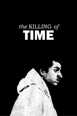 The Killing of Time (2024) The Killing of Time (2024)