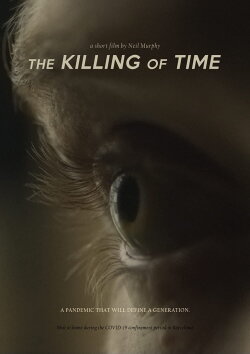 The Killing of Time (2020) The Killing of Time (2020)