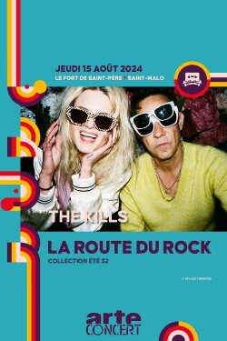 The Kills - La Route du Rock 2024 (2024) The Kills - La Route du Rock 2024 (2024)