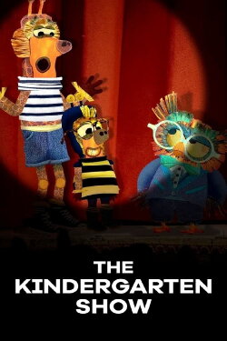 The Kindergarten Show (2020) The Kindergarten Show (2020)