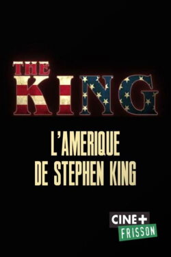 The King: Stephen King's America (2019) The King: Stephen King's America (2019)